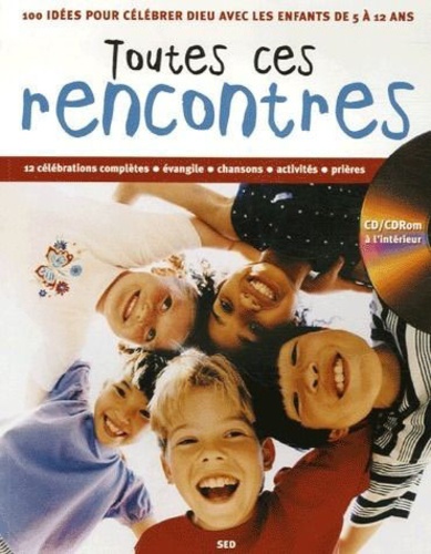 Toutes ces rencontres