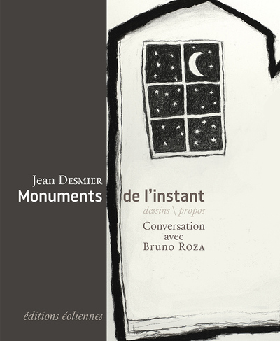 Monuments de l’instant - Jean DESMIER