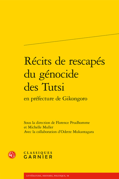 Récits de rescapés du génocide des Tutsi - Catherine Coquio