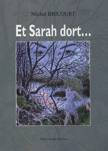 Et Sarah dort