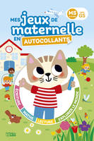 Mes jeux de maternelle en autocollants : MS vers GS, 4-5 ans - Lorho, Marie-Christine