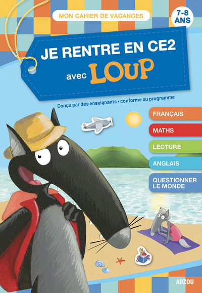 Je rentre en CE2 avec Loup / 7-8 ans