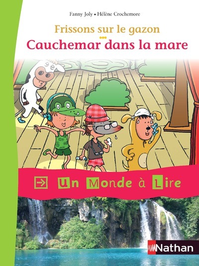 Un monde à lire - Kimamila CE1 - série rouge - Album 5 : Cauchemar dans la mare