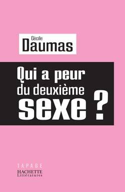 Qui A Peur Du Deuxième Sexe ?