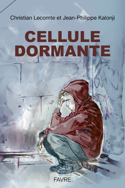 Cellule dormante - Christian Lecomte