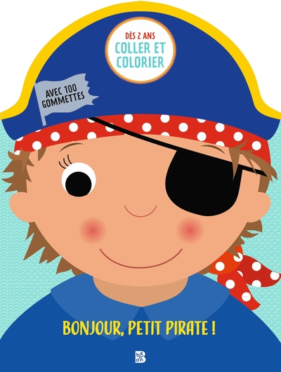 Mes premières gommettes: Pirate