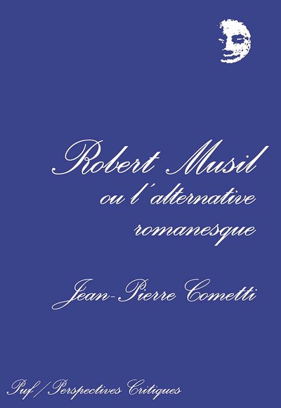 Robert Musil   ou l'Alternative romanesque