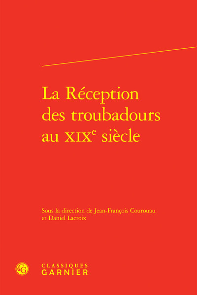 La Réception des troubadours au XIXe siècle