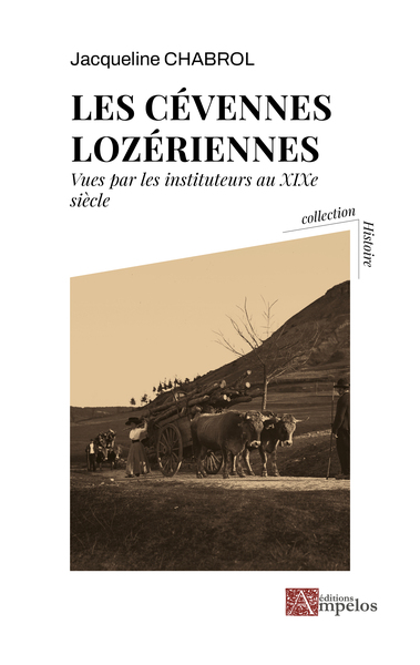 Les Cevennes Lozeriennes Vues Par Les Instituteurs Au Xixe Siecle