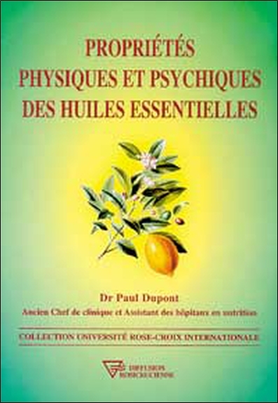 Propriétés physiques et psychiques des huiles essentielles