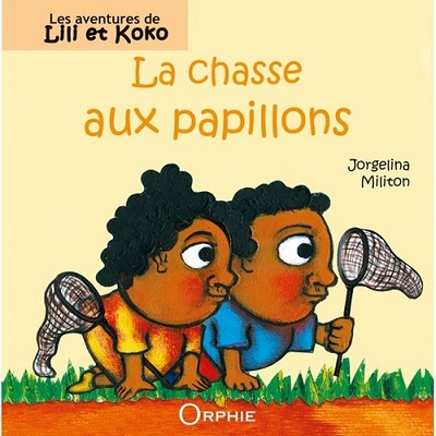 Les Aventures De Lili Et Koko, La Chasse Aux Papillons, La Chasse Aux Papillons
