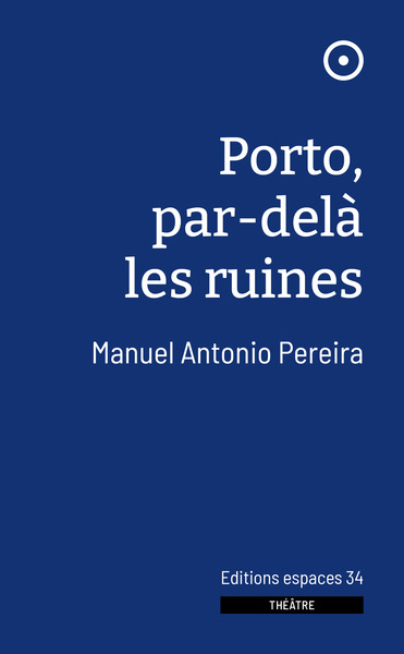 Porto, par-delà les ruines