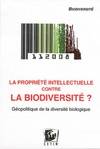 La propriété intellectuelle contre la biodiversité ? - Julie Duchatel