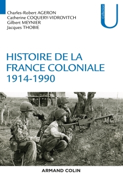 Histoire de la France coloniale Volume 2