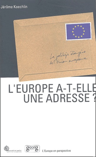 L'Europe a-t-elle une adresse ? - Jérôme Koechlin