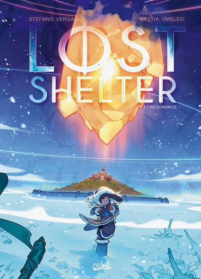 Lost Shelter Volume 1