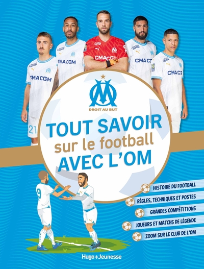 Tout savoir sur le football avec l'OM - Françoise Ancey