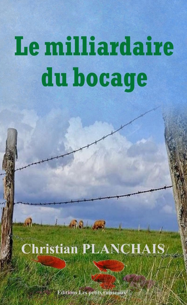 Le milliardaire du bocage