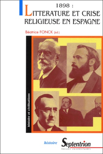 1898 : Litterature et crise religieuse en Espagne