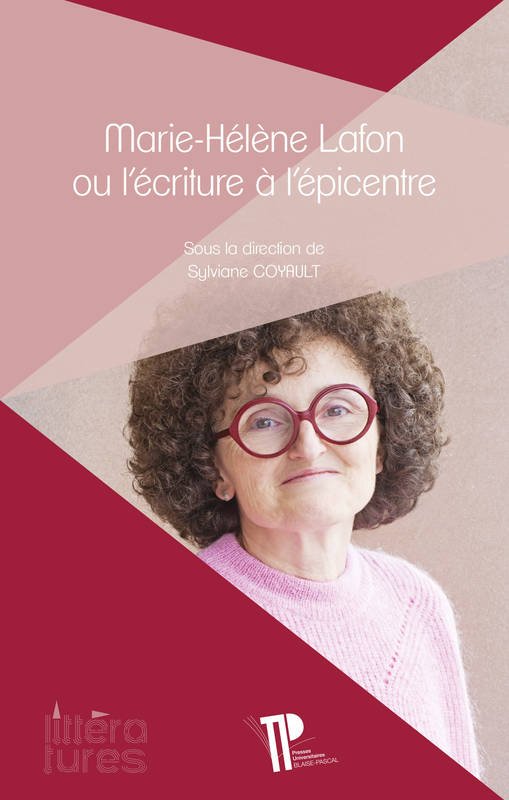 Marie-Helene Lafon Ou L'Ecriture A L'Epicentre