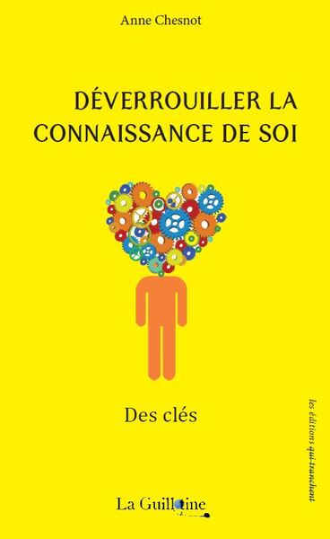 Déverrouiller La Connaissance De Soi, Des Clés