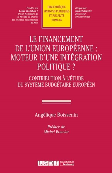 Le financement de l'Union européenne, moteur d'une intégration politique ?