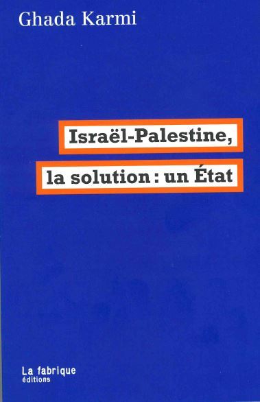 Israël-Palestine, la solution : un État