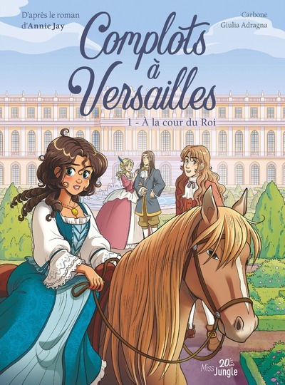 Complots à Versailles Volume 1