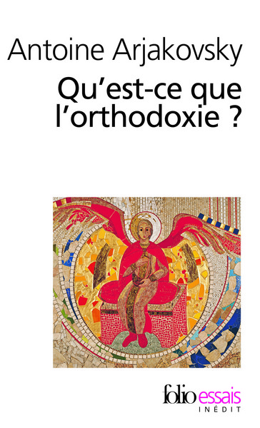 Qu'est-Ce Que L'Orthodoxie ?