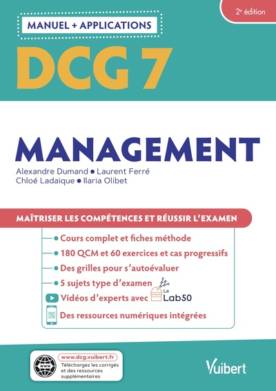 Dcg 7 - Management : Manuel Et Applications, Maîtriser Les Compétences Et Réussir L'Examen