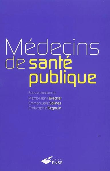 Médecins de santé publique - Pierre-Henri Bréchat