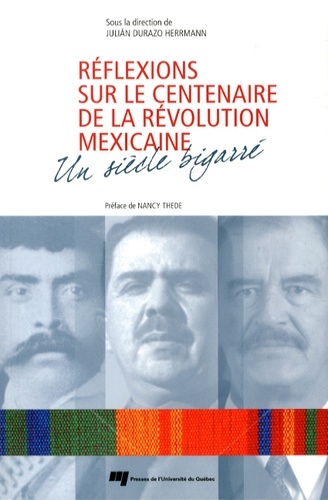 Réflexions sur le centenaire de la Révolution mexicaine - Collectif