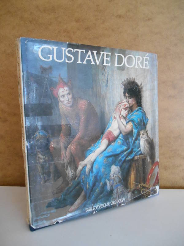 La vie et l'œuvre de Gustave Doré