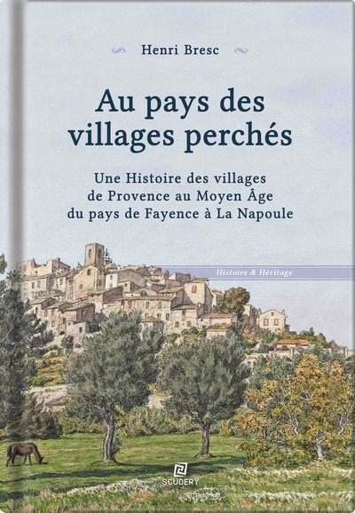 Au pays des villages perchés - Henri BRESC