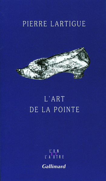 L'Art de la pointe - Pierre Lartigue