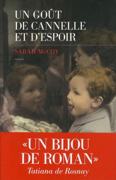 Un goût de cannelle et d'espoir - Sarah McCoy