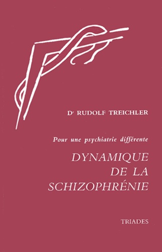 Dynamique de la schizophrénie