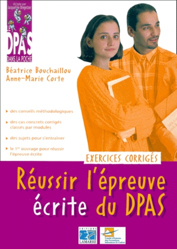 Reussir L'Epreuve Ecrite Du Dpas : Exercices Corriges