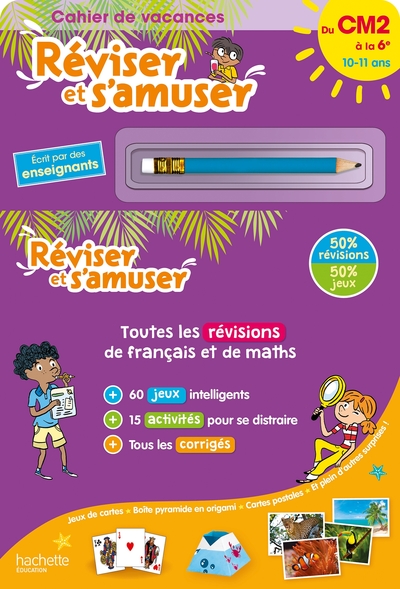 Réviser et s'amuser - Du CM2 à la 6e (11-12 ans) - Cahier de vacances 2024 - Sandra Lebrun