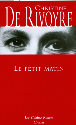 Le petit matin - Christine de Rivoyre