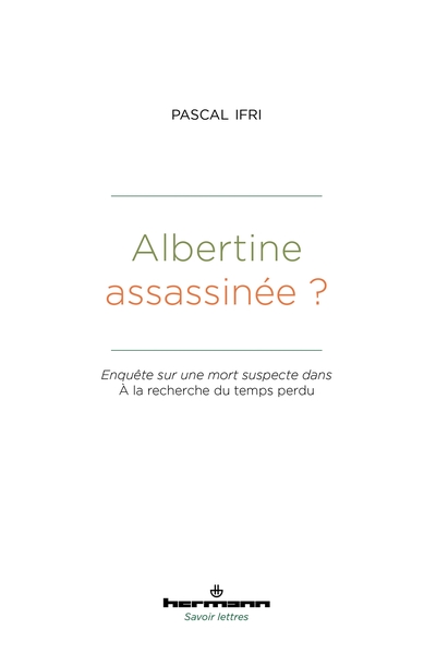 Albertine assassinée ?