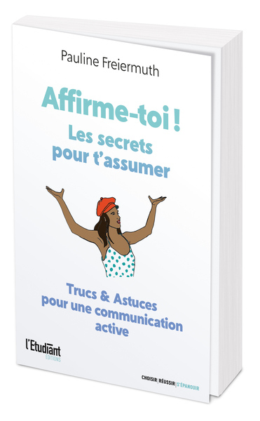 Affirme-toi !