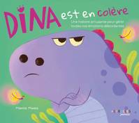 Dina est en colère - Marisa Morea