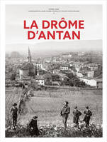 La Drôme d'antan