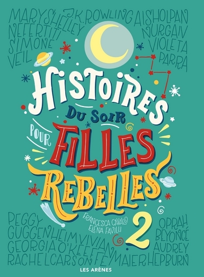 Histoires du soir pour filles rebelles Volume 2