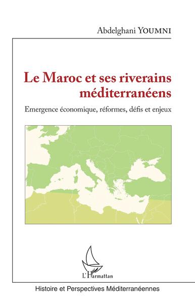 Le Maroc et ses riverains méditerranéens