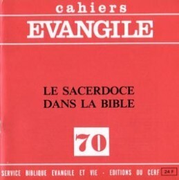 Cahiers Evangile N° 70 Volume 70 - Joseph Auneau