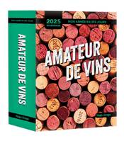 Mon année en 365 jours - 2025 - Amateur de vins