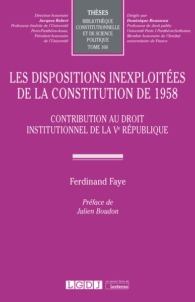 Les dispositions inexploitées de la Constitution de 1958 - Ferdinand Faye