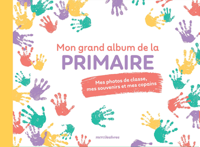 Mon grand album de la primaire